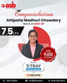 🎉 ASB Placement Achievement!

Heartiest Congratulations to Attipatla Madhuri Chowdary (Batch 2024–26)! 🎓✨

We are excited to announce that Madhuri has been placed at DTRAY Fintech Media as an HR Executive 💼🤝 with an impressive 7.5 LPA package! 🌟

Your hard work, passion, and determination have truly paid off. 🚀
Wishing you a successful and rewarding career ahead! 🙌💙

Ashoka School of Business is proud of you! 🎊

📞 72079 39934 | 📧 info@theasb.in
🌐 www.asb.org.in
📍 NH65, near Ramoji Film City, Toopranpet, Hyderabad, Telangana 508252

#AshokaSchoolOfBusiness #ASBPlacements #PlacementSuccess #StudentAchievement #DTRAYFintechMedia #HRExecutive #CareerLaunch #WomenInBusiness #ProudMoment