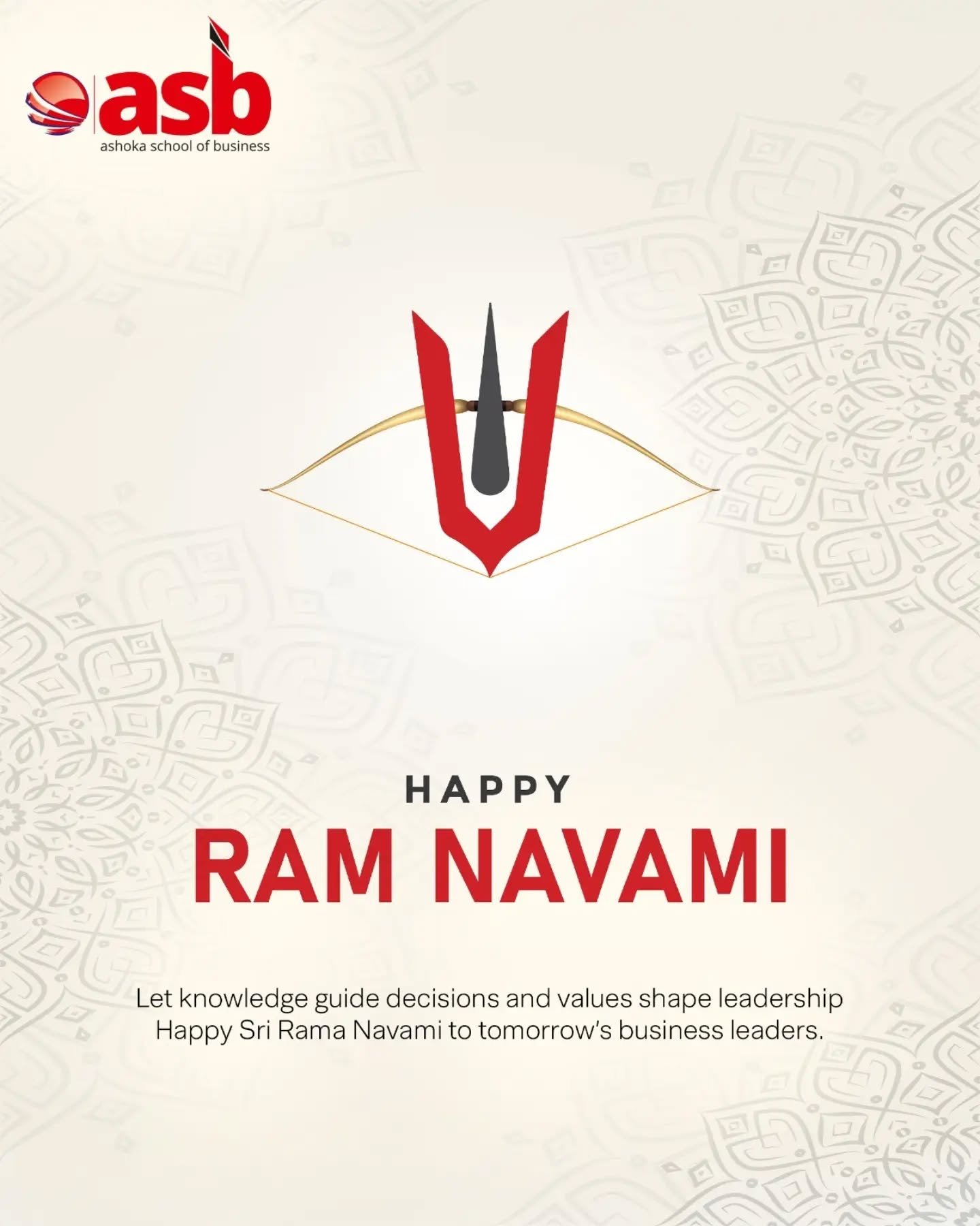 Celebrate the spirit of Ram Navami with wisdom, integrity, and purpose 🌼📚
At ASB – Ashoka School of Business, we believe true leadership is built on strong values and informed decisions. 💼✨
May Lord Rama inspire you to lead with clarity, ethics, and vision on your journey to success 🙏🌟
📞 72079 39934 | 📧 info@theasb.in
🌐 www.asb.org.in
📍 NH65, near Ramoji Film City, Toopranpet, Hyderabad, Telangana 508252
#HappyRamNavami #AshokaSchoolOfBusiness #FutureLeaders #LeadershipMatters #BusinessEducation