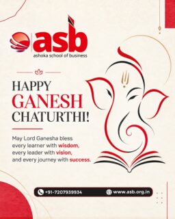 🐘🙏 Happy Ganesh Chaturthi! 🌺✨

May Lord Ganesha bless every learner with the wisdom to discover, the courage to grow, and the confidence to achieve. 📚💡🎯

At Ashoka School of Business, we believe every great journey begins with knowledge, guided by vision, and strengthened by determination. 🌟📖

As we celebrate this auspicious occasion, may Lord Ganesha remove every obstacle, inspire new ideas, and illuminate the path toward learning, leadership, success, and endless possibilities. 🪔🚀

🌺 Wisdom in every thought.
💡 Vision in every dream.
🎯 Purpose in every journey.
✨ Success in every step.

Wishing everyone a joyful, prosperous, and blessed Ganesh Chaturthi! 🐘❤️

📞 +91 72079 39934
📧 info@theasb.in
🌐 www.asb.org.in

#HappyGaneshChaturthi #GaneshChaturthi #AshokaSchoolOfBusiness #LordGanesha #WisdomAndSuccess #LearningAndLeadership #NewBeginnings #StudentLife #Education #Leadership #Success #AshokaInstitutions
