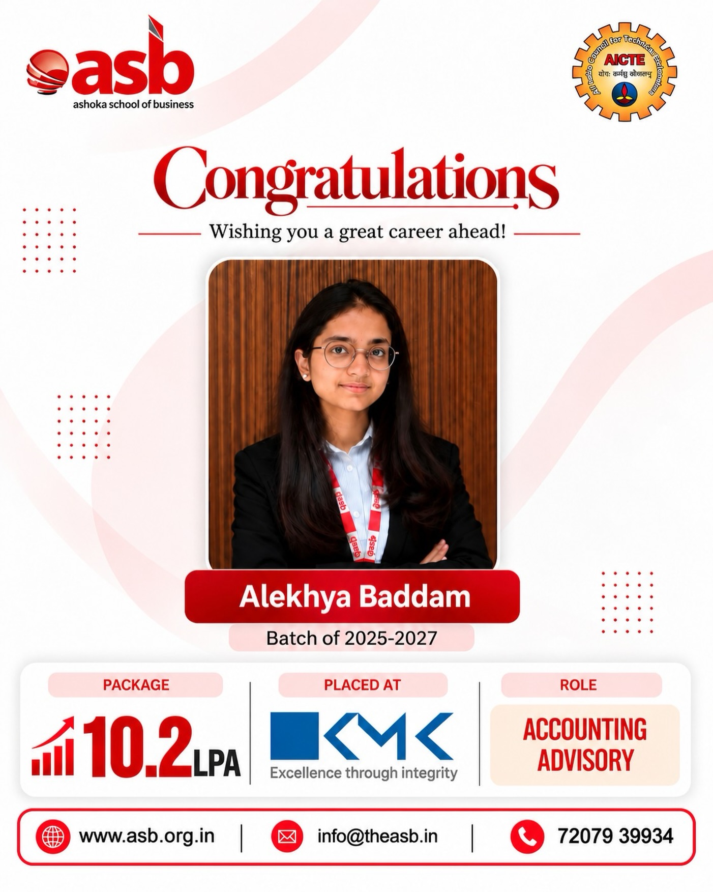 🚀 Your dream career could be closer than you think!

Placement Season 2025–27 has officially begun, and we’re proud to celebrate Alekhya Baddam from the Batch of 2025–27, who has secured an impressive 10.2 LPA package at KMK and is all set to begin a promising career in Accounting Advisory. 🎓✨
Alekhya’s achievement is a testament to the power of ambition, preparation, and the right opportunities. As more success stories unfold, the next one could be yours!
Ready to take the first step toward a rewarding career? Explore your future with Ashoka School of Business today❤️
📞 72079 39934 | ✉️ info@theasb.in
🌐 www.asb.org.in
#AshokaSchoolOfBusiness #ASBPlacements #StudentSuccess #PlacementSeason #CareerJourney •CareerSuccess •CampusPlacements