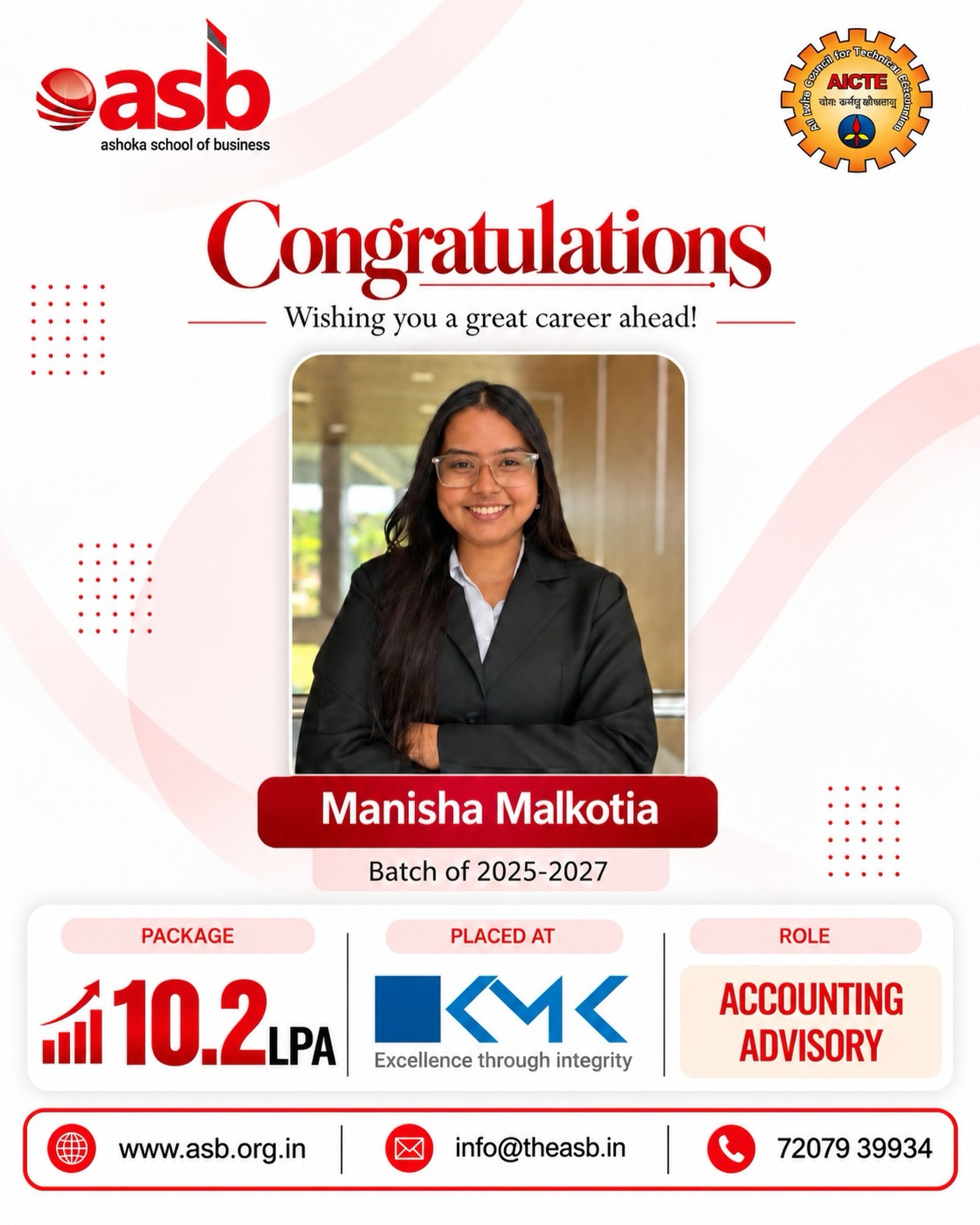 🚀 A New Name. A New Milestone. A Future Full of Possibilities! ✨
The Placement Season 2025–27 is off to a powerful start! 🎓
We’re delighted to celebrate Manisha Malkotia from the Batch of 2025–27 for securing an outstanding 10.2 LPA package at KMK and stepping into the world of Accounting Advisory. 📈💼
This is more than a placement — it’s the beginning of a journey built on ambition, preparation, and perseverance. 🌟
And this is just the beginning…
Your success story could be next! ❤️
🎯 Dream. Prepare. Achieve.
Build your future with Ashoka School of Business.
📞 72079 39934 | ✉️ info@theasb.in
🌐 www.asb.org.in
#AshokaSchoolOfBusiness #ASBPlacements #StudentSuccess #PlacementSeason #CareerSuccess