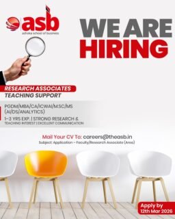 Research Associates – Teaching & Academic Support
Ideal for Early Career Academicians!
Eligibility:
* PGDM/MBA/C.A/ ICWAI/ M.Sc – Statistics/ M.S. in AI, DS, Analytics,
* 1–3 years of industry or academic/research experience.
* Strong interest in teaching, academic research, and pursuing Ph.D. in future.
* Excellent analytical and communication skills.
Role:
* Assist senior faculty in research, curriculum development, and lab sessions & teaching
* Handle tutorials, assessments, and AI tools implementation in class.
* Involve in industry collaboration, projects, and academic events.
* To stay on campus, bachelor accommodation is available
Send your detailed CV with subject line “Application for Faculty/Research Associate – (indicate area)
careers@theasb.in
Apply by: 12th March, 2026
📍 NH65, near Ramoji Film City, Toopranpet, Hyderabad, Telangana 508252
#AshokaSchoolOfBusiness #ResearchAssociate #AcademicCareers
#EarlyCareerAcademics #TeachingAndResearch
#MBAJobs #PGDMJobs #FutureAcademicians #JoinASB