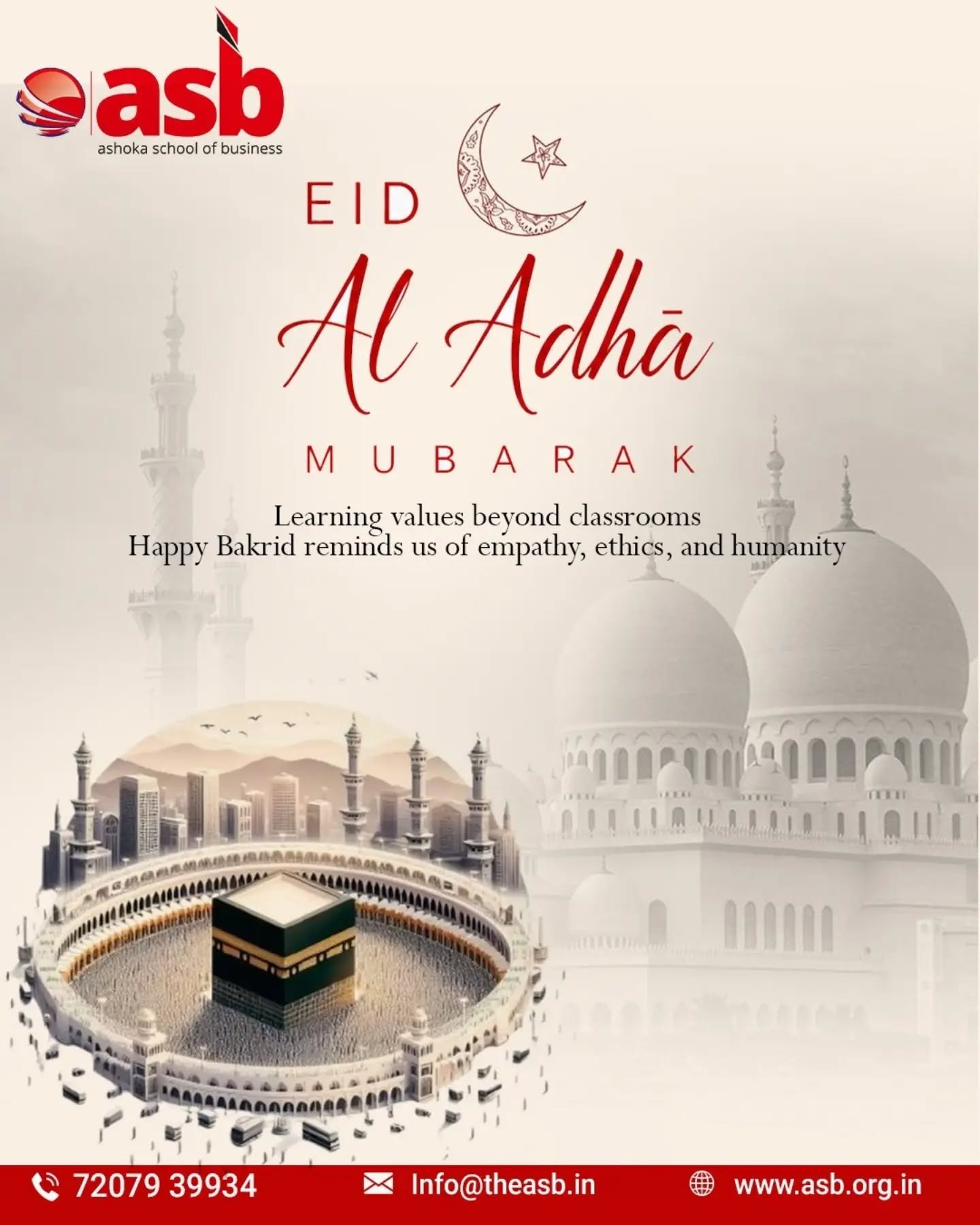 🌙✨ ASB – Ashoka School of Business wishes you a joyful and blessed Eid Al Adha Mubarak! 🐐🤍

This special occasion reminds us that true education goes beyond classrooms 📚✨

Bakrid teaches us the importance of empathy, ethics, kindness, and humanity — values that shape better individuals and a stronger society 🌍💫

May this festive season bring peace, happiness, prosperity, and countless blessings to you and your family 🌙🤝

📞 72079 39934 | 📧 info@theasb.in
🌐 www.asb.org.in
📍 NH65, near Ramoji Film City, Toopranpet, Hyderabad, Telangana 508252

#AshokaSchoolOfBusiness #ASB #EidAlAdha #EidMubarak #HappyBakrid