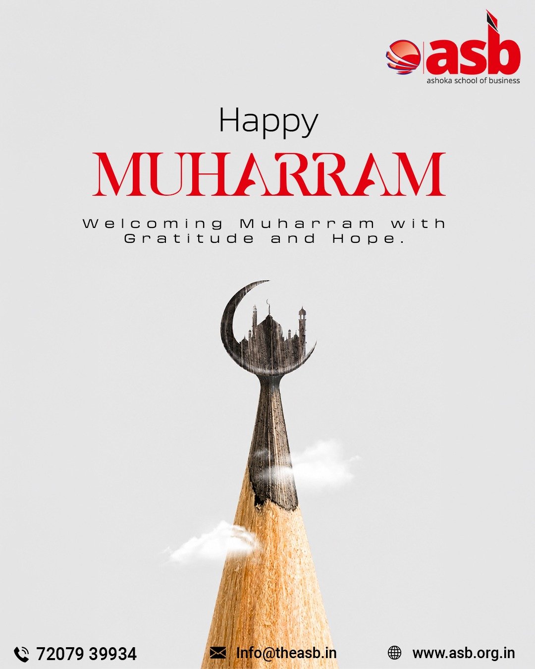 🌙✨ Happy Muharram ✨🌙

As we welcome the sacred month of Muharram, let us embrace the values of gratitude, hope, faith, and perseverance. 🤲💫 

This blessed occasion reminds us to reflect on our journey, strengthen our character, and look ahead with optimism and purpose.

🌟 Welcoming Muharram with Gratitude and Hope 🌟

May this new Islamic year bring peace, wisdom, success, and countless blessings to you and your family. Let it be a time of new beginnings, personal growth, and meaningful achievements. 🌿💙

Warm wishes from ASB – Ashoka School of Business.

📞 72079 39934 | 📧 info@theasb.in
🌐 www.asb.org.in
📍 NH65, Near Ramoji Film City, Toopranpet, Hyderabad, Telangana 508252

#HappyMuharram #MuharramMubarak #AshokaSchoolOfBusiness #ASB #IslamicNewYear #HijriNewYear #Faith #Hope #Gratitude #Perseverance #NewBeginnings #Success #Leadership #Education #Blessings