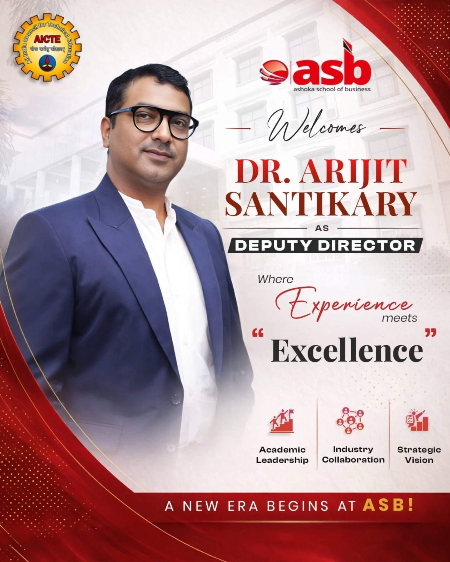 Welcome a new chapter of leadership and excellence at ASB! 🎓✨

Ashoka School of Business proudly welcomes Dr. Arijit Santikary as Deputy Director — bringing a powerful blend of experience, academic excellence, and strategic vision. 🚀

This marks the beginning of a transformative journey driven by innovation, industry collaboration, and future-focused leadership. 🌐🤝
A new era of growth, learning, and impact begins now at ASB! 📈

📞 72079 39934 | 📧 info@theasb.in
🌐 www.asb.org.in
📍 NH65, near Ramoji Film City, Toopranpet, Hyderabad, Telangana 508252

#AshokaSchoolOfBusiness #ASB #LeadershipMatters #AcademicExcellence #NewBeginnings HigherEducation IndustryCollaboration StrategicVision FutureLeaders EducationExcellence CampusUpdate AICTEApproved